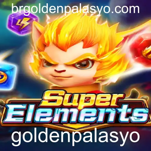 SuperElements: Descubra o Novo Fenômeno dos Jogos com Goldenpalasyo