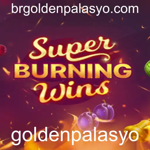 Descubra o Mundo de Emoções e Recompensas em SuperBurningWins